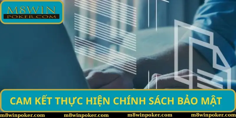 Cam kết của hệ thống trong việc thực hiện đúng chính sách